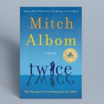 Mitch Albom Twice A GMA Book Club Pick Harper Instant New York Times Love Story Audiobook