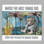 Maurice Sendak Where the Wild Things Are A Caldecott Award Winner 48 Pages Children’s Book with New Reproductions of Artwork