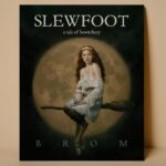 Slewfoot: A Tale of Bewitchery