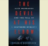The Devil at His Elbow: Alex Murdaugh and the Fall of a Southern Dynasty Hardcover – August 20, 2024