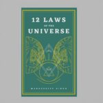 12 Laws of the Universe