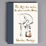 The Boy, the Mole, the Fox and the Horse: Inspiring Conversations on Hope, Love and Personal Growth