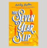 The Seven Year Slip Paperback – June 27, 2023