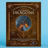 The Game Master’s Book of Legendary Dragons: Epic new dragons, dragon-kin and monsters, plus dragon cults, classes, combat and magic for 5th Edition RPG adventures (The Game Master Series)